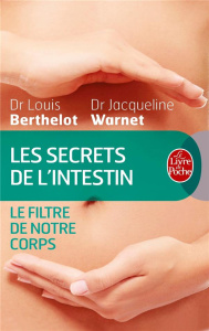 Les secrets de l'intestin - Berthelot Louis ; Warnet Jacqueline ; Kuate Valéry