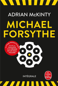 Michael Forsythe - Trilogie - McKinty Adrian ; Arteaga Isabelle ; Carrer Patrice