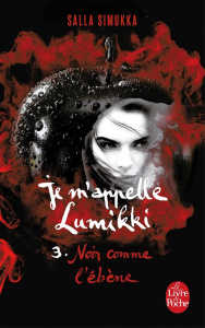Je m'appelle Lumikki/3/Noir comme l'ébène / Noir comme l'ébène - Simukka Salla