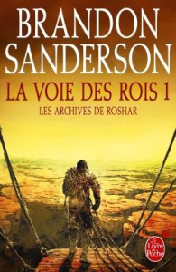 La Voie des rois Tome 1 - Sanderson Brandon ; Fazi Mélanie