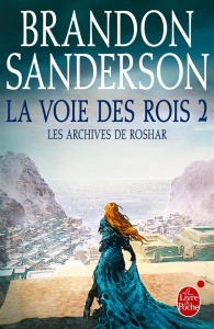 La Voie des rois Tome 2 - Sanderson Brandon ; Fazi Mélanie