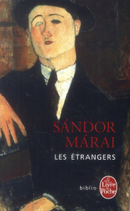 Les étrangers - Sandor Marai ; Fay Catherine
