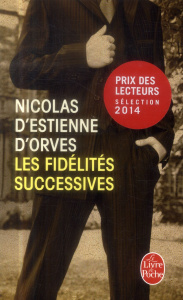 Les fidélités successives - Orves Nicolas d'Estienne d'