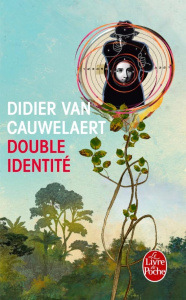 Double identité - Van Cauwelaert Didier