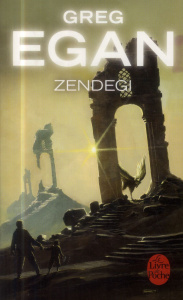 Zendegi - Egan Greg ; Durastanti Pierre-Paul