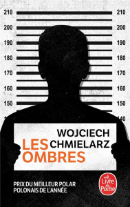 Les Ombres - Chmielarz Wojciech ; Raszka-Dewez Caroline