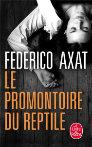 Le promontoire du reptile - Axat Federico ; Gugnon Isabelle