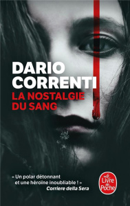 La Nostalgie du sang - Correnti Dario