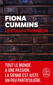 Le collectionneur - Cummins Fiona ; Esch Jean