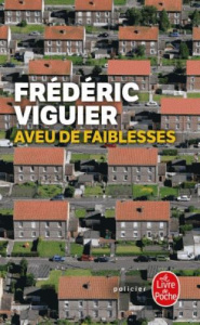 Aveu de faiblesses - Viguier Frédéric