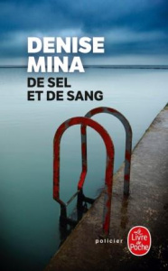 De sel et de sang - Mina Denise ; Bru Nathalie