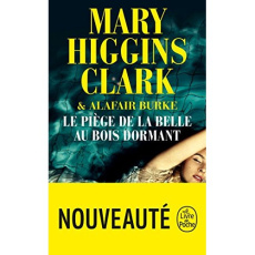 Le piège de la belle au bois dormant - Higgins Clark Mary ; Burke Alafair