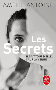 Les secrets - Antoine Amélie