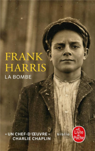 La bombe - Harris Frank ; Homassel Anne-Sylvie