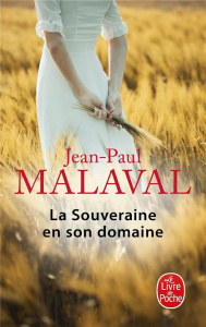 Les Gens de Combeval Tome 2 : La souveraine en son domaine - Malaval Jean-Paul