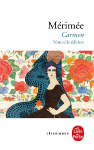 Carmen - Mérimée Prosper ; Balsamo Jean