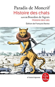 Histoire des chats. Suivi de Histoire des rats - Paradis de Moncrif François-Augustin ; Bourdon de