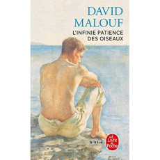 L'infinie patience des oiseaux - Malouf David ; Gassie Nadine