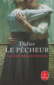 Un bref désir d'éternité - Le Pêcheur Didier