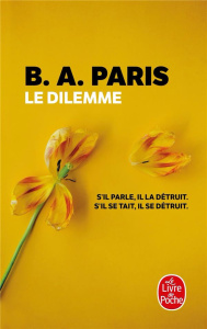 Le dilemme - Paris B.A.