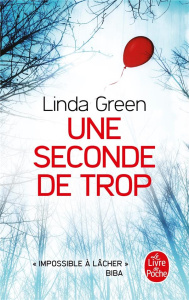 Une seconde de trop - Green Linda