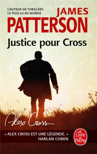 Justice pour Cross - Patterson James ; Roudet-Marçu Béatrice