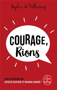 Courage, rions - Villenoisy Sophie de