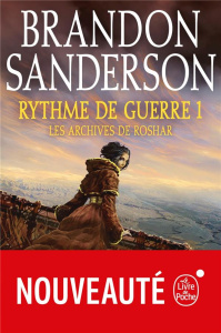 Les archives de Roshar Tome 4 : Rythme de guerre. Tome 1 - Sanderson Brandon ; Fazi Mélanie