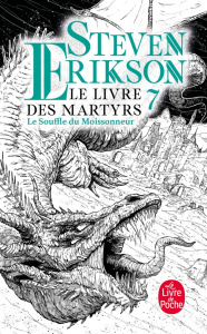Le Livre des Martyrs Tome 7 : Le Souffle du Moissonneur - Erikson Steven ; Chastellière Emmanuel