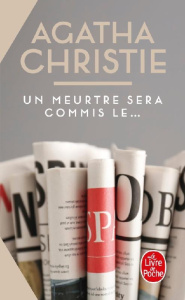 Un meurtre sera commis le... - Christie Agatha ; Luc Elisabeth