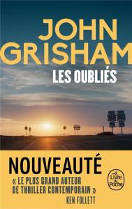 Les oubliés - Grisham John ; Defert Dominique
