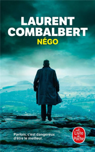 Négo. Le plan Noah - Combalbert Laurent