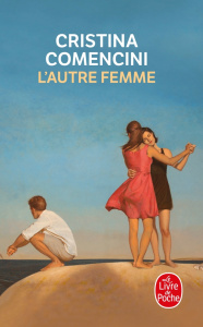 L'Autre Femme - Comencini Cristina ; Robert-Boissier Béatrice