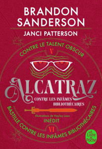Alcatraz contre les infâmes bibliothécaires Tome 3 : Tome 5, Contre le talent obscur ; Tome 6, Basti - Sanderson Brandon ; Patterson Janci ; Lazo Hayley