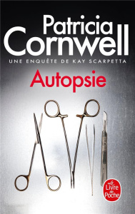 Autopsie - Cornwell Patricia ; Defert Dominique