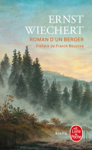 Roman d'un berger - Wiechert Ernst ; Duclos Sylvaine ; Bouysse Franck