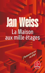 La maison aux mille étages - Weiss Jan ; Antolin Eurydice