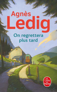 On regrettera plus tard - Ledig Agnès