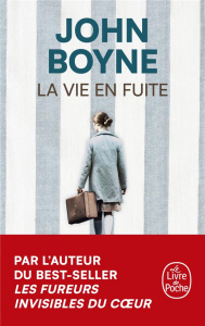 La vie en fuite - Boyne John ; Aslanides Sophie