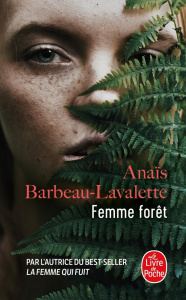 Femme forêt - Barbeau-Lavalette Anaïs