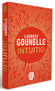 Intuitio. Edition collector - Gounelle Laurent