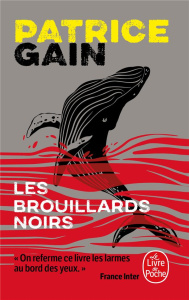 Les brouillards noirs - Gain Patrice
