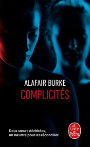 Complicités - Burke Alafair