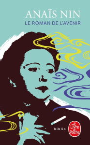 Le roman de l'avenir - Nin Anaïs ; Van der Elst Marie-Claire