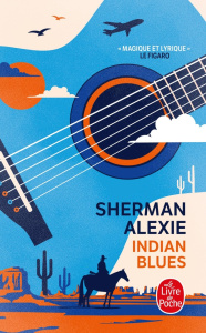 Indian Blues - Alexie Sherman ; Lederer Michel