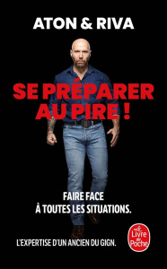 Se préparer au pire ! - Aton ; Riva