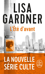 L'été d'avant - Gardner Lisa ; Deniard Cécile