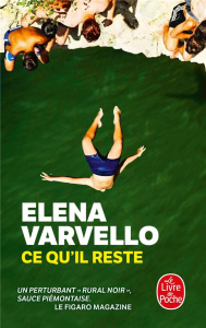 Ce qu'il reste - Varvello Elena ; Lesage Marc