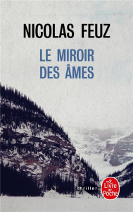 Le miroir des âmes - Feuz Nicolas
