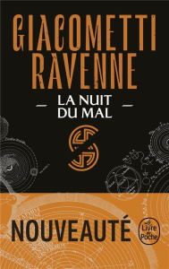 La saga du soleil noir/02/La nuit du mal - Giacometti Eric ; Ravenne Jacques